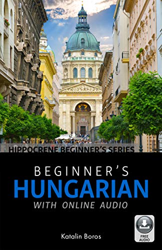Stock image for Beginner's Hungarian with Online Audio for sale by Better World Books