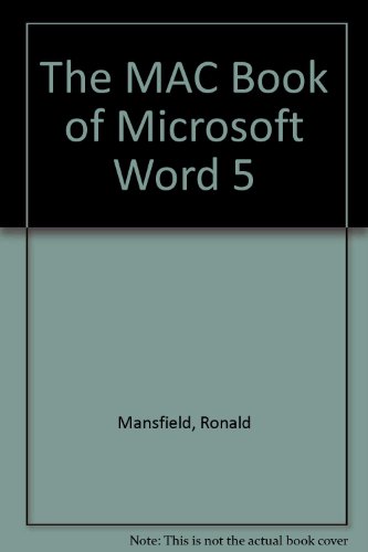 Stock image for The Mac Book of Microsoft Word 5 for sale by HPB-Red