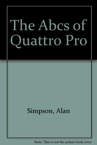 Imagen de archivo de The ABC's of Quattro Pro 4 for DOS a la venta por POQUETTE'S BOOKS