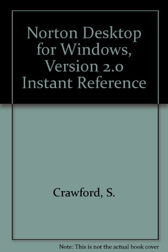 Norton Desktop for Windows, Version 2.0 Instant Reference (9780782111095) by Crawford, Sharon