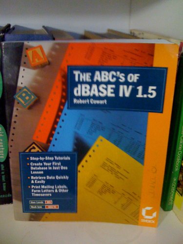 Beispielbild fr ABCs of dBase IV 1.5 zum Verkauf von AwesomeBooks