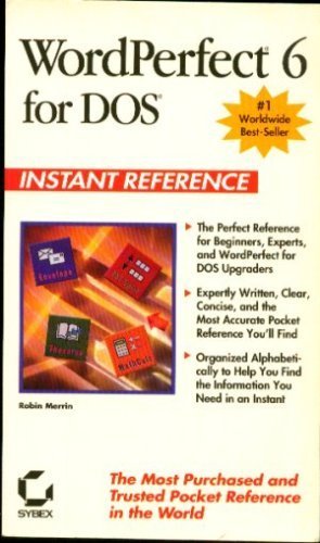 9780782111972: Wordperfect 6 for DOS Instant Reference