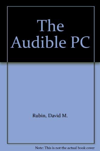 Stock image for The Audible PC. Includes disk. for sale by Bingo Used Books