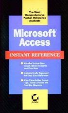 Beispielbild fr Microsoft Access Instant Reference (SYBEX INSTANT REFERENCE SERIES) zum Verkauf von HPB-Ruby