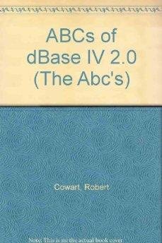 Imagen de archivo de The ABC's of dBASE IV 2.0 a la venta por HPB-Red