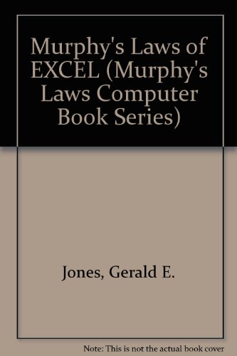 Beispielbild fr Murphy's Laws of Excel : Getting the Best of Excel Before It Gets the Best of You zum Verkauf von Better World Books: West