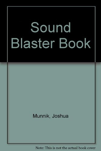 Imagen de archivo de The Sound Blaster Book a la venta por Solomon's Mine Books