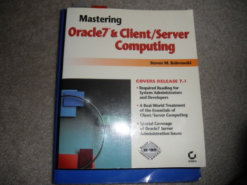 9780782113532: Mastering Oracle 7 & Client/Server Computing