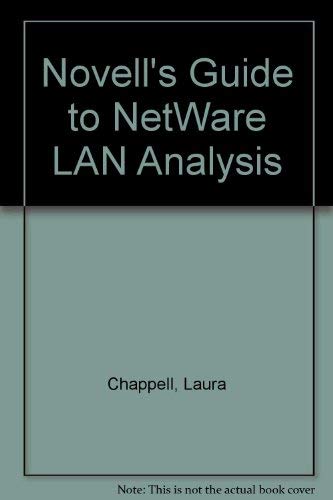 Stock image for Novell's Guide to Netware Lan Analysis for sale by Irish Booksellers