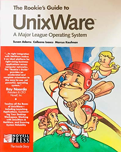 Stock image for The Rookies Guide to Unixware a Major League Operating System for sale by Spread The Word Nevada