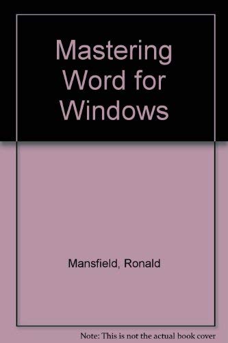 Imagen de archivo de Mastering Word 6 for Windows a la venta por Reuseabook