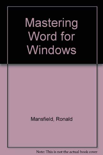 Stock image for Mastering Word 6 for Windows for sale by Reuseabook