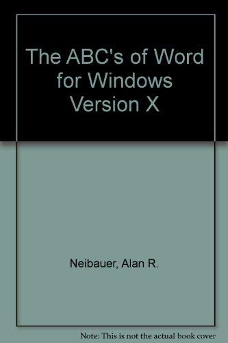 Beispielbild fr The ABC's of Word for Windows Version X zum Verkauf von WorldofBooks