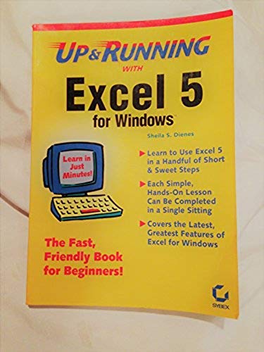 Up & Running With Excel 5 for Windows (9780782114225) by Dienes, Sheila S.