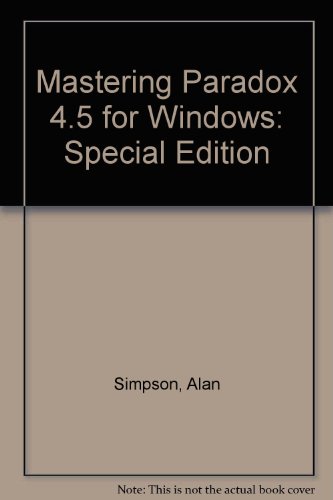Immagine dell'editore per Mastering Paradox 4.5 for Windows venduto da Thomas F. Pesce'