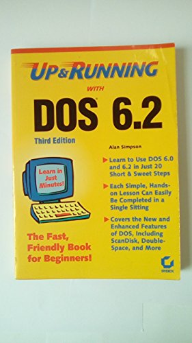 Up and Running With DOS 6.2 (9780782114430) by Simpson, Alan