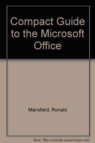 9780782114836: Compact Guide to the Microsoft Office