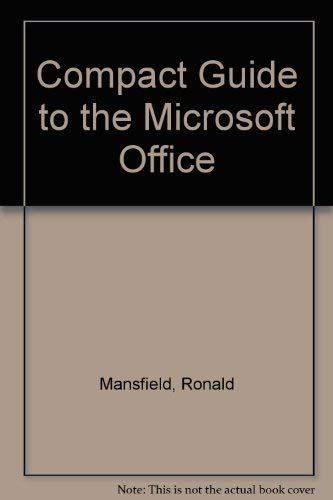 Stock image for The Compact Guide to Microsoft Office for sale by Ergodebooks