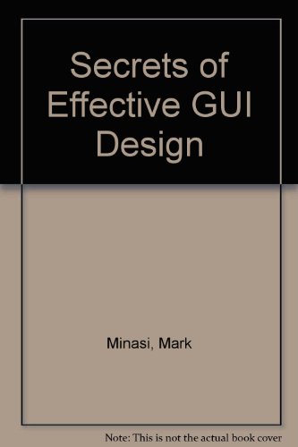 Secrets of Effective Gui Design (9780782114959) by Minasi, Mark
