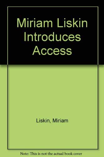 Beispielbild fr Miriam Liskin Introduces Access zum Verkauf von WorldofBooks