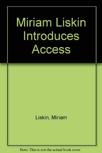 Stock image for Miriam Liskin Introduces Access for sale by WorldofBooks