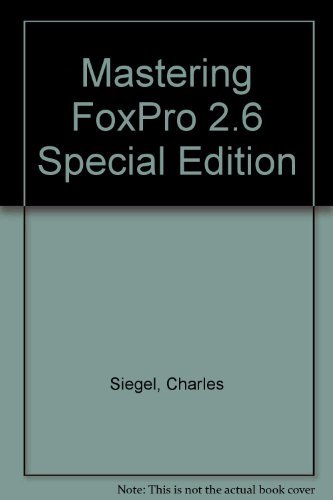 Stock image for Mastering Foxpro 2.6 Special Edition for sale by Goodwill Books