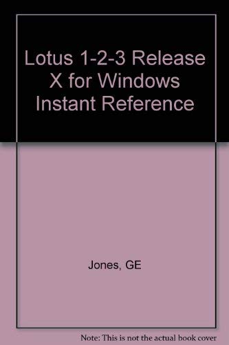 1-2-3 Release 5 for Windows Instant Reference (9780782115833) by Gerald Everett Jones