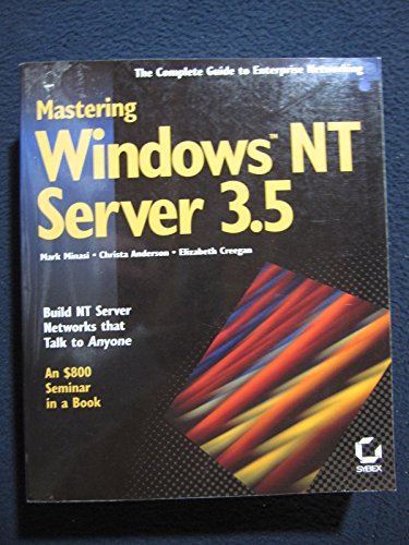 Beispielbild fr Mastering Windows Nt Server 3.5 zum Verkauf von Wonder Book