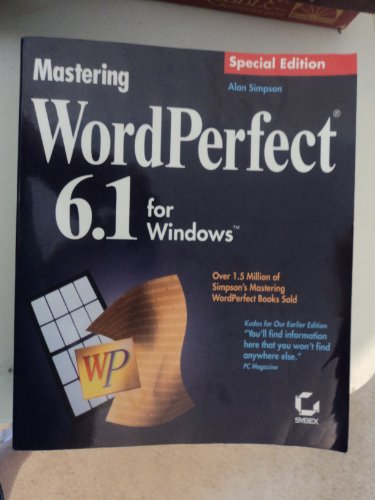 Mastering Wordperfect 6.1 for Windows (9780782116267) by Simpson, Alan