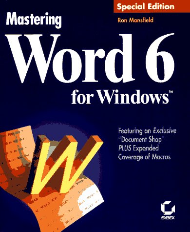 Stock image for Mastering Word 6 for Windows : Special Edition for sale by Better World Books