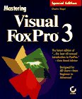 Stock image for Mastering Visual Foxpro 3 Special for sale by Wonder Book