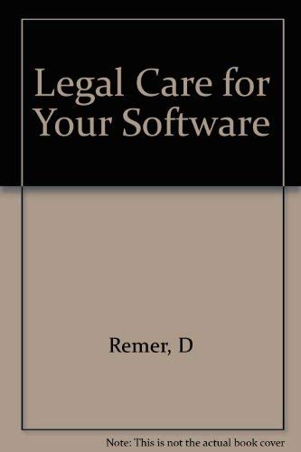 Beispielbild fr Legal Care for Your Software: A Step-By-Step Developer's Guide/Book and Disk zum Verkauf von Colorado's Used Book Store