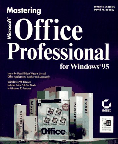 9780782117479: Mastering Microsoft Office Professional for Windows 95