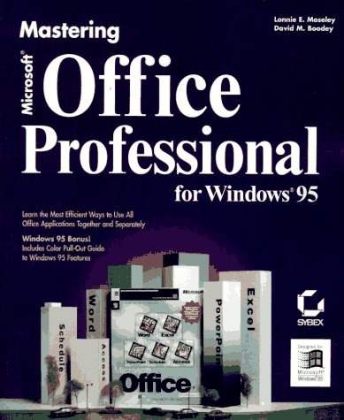 Imagen de archivo de MASTERING MICROSOFT OFFICE PROFESIONAL FOR WINDOWS 95 a la venta por mixedbag