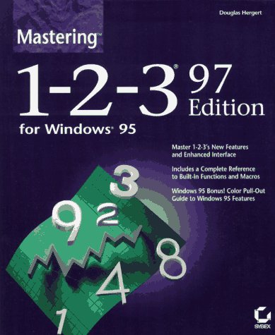 Mastering 1-2-3 97 Edition for Windows 95 (9780782117714) by Hergert, Douglas