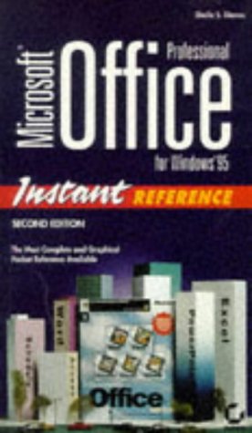 Microsoft Office Professional for Windows 95: Instant Reference (9780782117769) by Dienes, Sheila S.