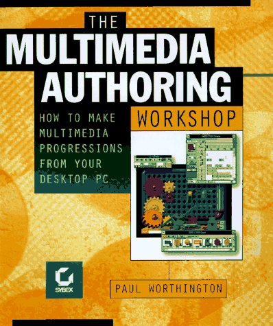 9780782117998: The Multimedia Author Workshop Directory