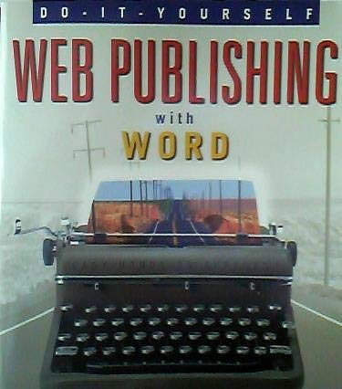 9780782118070: Internet Publishing with Word for Windows 95 (Internet Publishing S.)