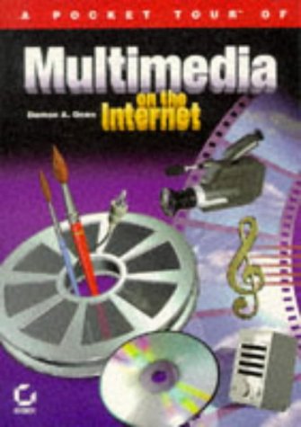 Pocket Tour of Multimedia on the Internet (9780782118216) by Dean, Damon