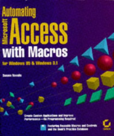 Stock image for Automating Microsoft Access with Macros for sale by Better World Books