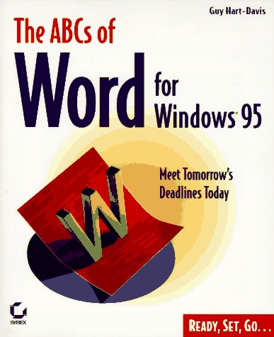 The ABCs of Word for Windows 95 (9780782118773) by Hart-Davis, Guy