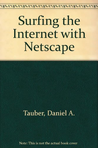 Beispielbild fr Surfing the Internet With Netscape Navigator 3 zum Verkauf von Better World Books