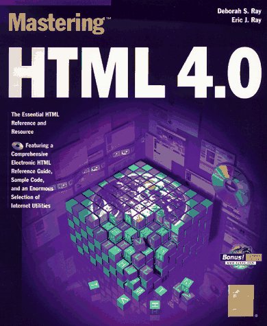 9780782121025: Mastering HTML 4