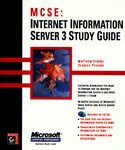 Imagen de archivo de MCSE Internet Information Server 3 Study Guide a la venta por Better World Books