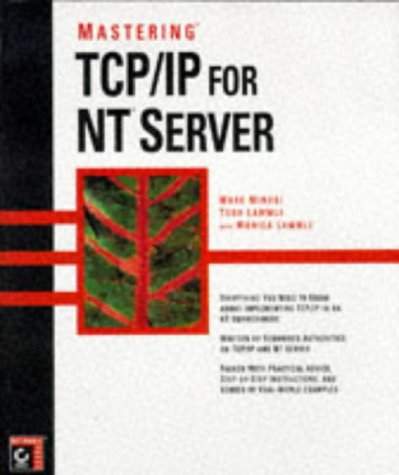 Imagen de archivo de Mastering Tcp/Ip for Nt Server a la venta por HPB-Red