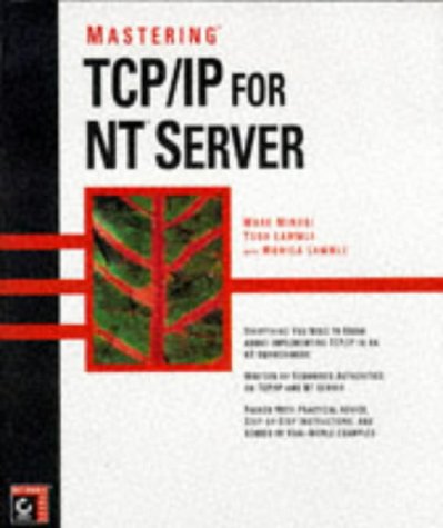Stock image for Mastering Tcp/Ip for Nt Server for sale by HPB-Red