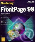 Stock image for MASTERING MICROSOFT FRONTPAGE 98 for sale by Russ States