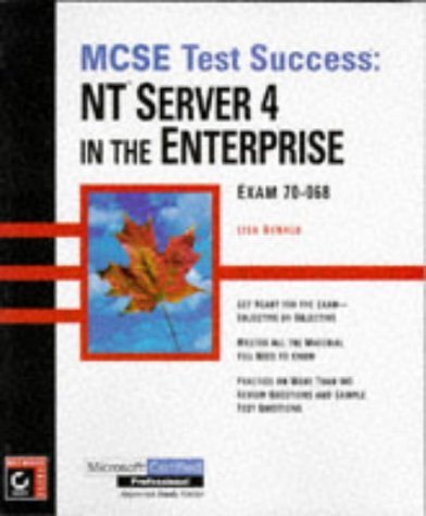 Stock image for MCSE Test Success(TM): NT Server 4 in the Enterprise for sale by Wonder Book