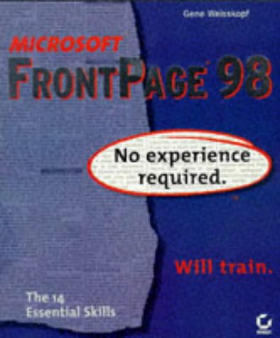 Imagen de archivo de Microsoft Frontpage 98: No Experience Required a la venta por Ebooksweb