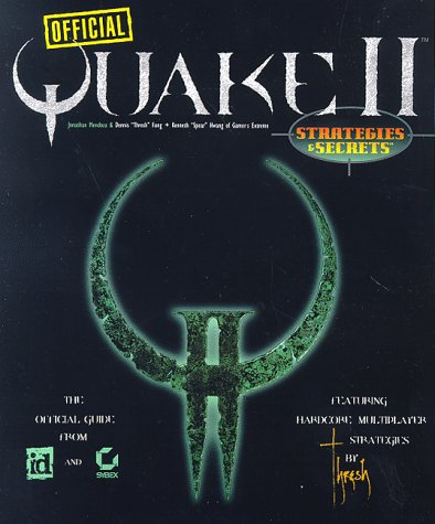 Imagen de archivo de Official Quake II: Strategies & Secrets a la venta por HPB-Emerald